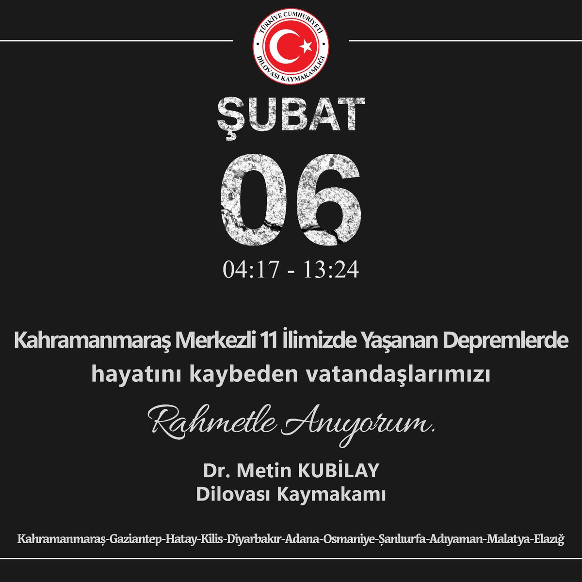 06 Şubat 2023 Kahramanmaraş merkezli depremlerde hayatını kaybeden vatandaşlarımıza Allah’tan rahmet, yakınlarına başsağlığı diliyoruz.